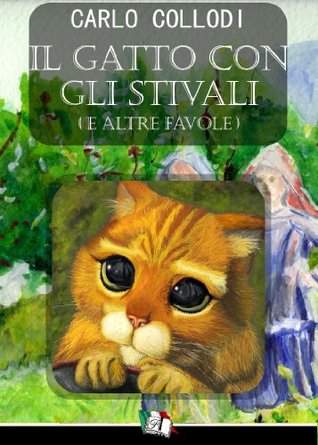 Il gatto con gli stivali (E altre fiabe)