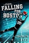 Falling for Boston by Leslie Kate