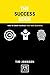 The success book: How to grow yourself and your business (Concise Advice)