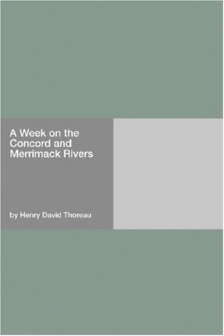 A Week on the Concord and Merrimack Rivers