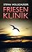 Friesenklinik (Diederike Di...
