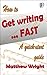 How to Get Writing Fast: A ...