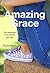 Amazing Grace (Beautiful Lives Book 3)