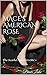 Mace & His American Rose: T...