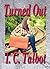 Turned Out (Tales From The ...