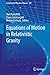 Equations of Motion in Relativistic Gravity (Fundamental Theories of Physics Book 179)