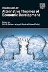 Handbook of Alternative Theories of Economic Development Handbook of Alternative Theories of Economic Development