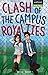 Clash of the Campus Royalties