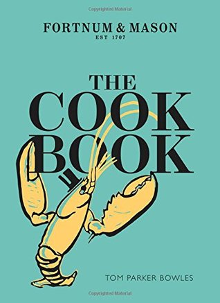 The Cook Book: Fortnum & Mason (Hardcover)