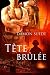 Tête brûlée by Damon Suede Tête brûlée by Damon Suede