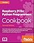 Raspberry Pi Cookbook for Python Programmers
