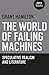 The World of Failing Machines: Speculative Realism and Literature