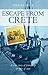 Escape from Crete