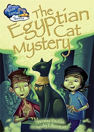 The Egyptian Cat Mystery (Race Further with Reading)
