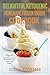Delightful Ketogenic Homemade Frozen Yogurt Cookbook: Top 35 Super Delicious Low Carb Homemade Frozen Yogurt Recipes To Lose Weight