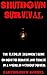 Shutdown Survival: The Ultimate Beginner's Guide On How to Survive and Thrive in a World Without Power