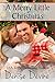 A Merry Little Christmas: A Sweet Christmas Romance of Love, Family, and Second Chances