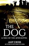 The Dog by Amy Cross
