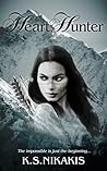 Heart Hunter by K.S.  Nikakis