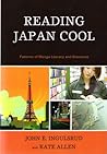 Reading Japan Cool: Patterns of Manga Literacy and Discourse