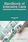 Handbook Of Intensive Care Organization And Management Handbook Of Intensive Care Organization And Management