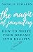 The Magic of Journaling: Ho...