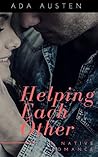 Helping Each Other by Ada Austen