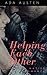Helping Each Other: A Native Romance Novel