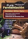 Pura fermentación...