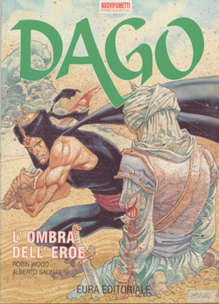 L'ombra dell'eroe (Dago - Nuovifumetti, #3)