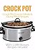 Crock Pot: Crock Pot Freeze...
