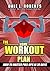 The Home Workout Plan: How to Master Pull-Ups in 30 Days (Fitness Short Reads Book 2)