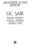 Üç Şair - Nâzım H...