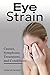 Eye Strain: Causes, Symptom...
