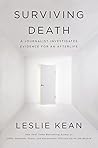 Surviving Death by Leslie Kean