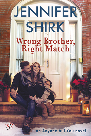 Wrong Brother, Right Match (Anyone But You #3)