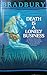 Death Is a Lonely Business by Ray Bradbury