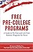 Free Pre-College Programs: ...