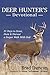 Deer Hunter's Devotional: 31 Days to Scout, Hunt, and Harvest a Deeper Walk with God