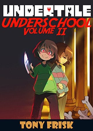 Undertale: Underschool Book 2: (An Unofficial Undertale Book)