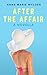 After the Affair: A Novella