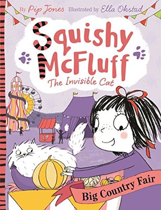 Squishy McFluff: Big Country Fair (Squishy McFluff, #6)