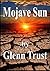Mojave Sun by Glenn Trust