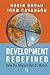 Development Redefined: How the Market Met Its Match (International Studies Intensives)