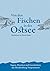Von den Fischen in der Ostsee (German Edition)
