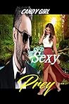 Sexy Prey (Sexy Series Book 4)