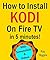 How to Install Kodi on Fire TV: A Step by Step Guide on How to Install Kodi on Fire TV:Fire Stick: (How to install kodi,home tv, amazon prime, digital ... for 2016!) (Useful User Guide Book 2)