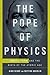 The Pope of Physics by Gino Segrè