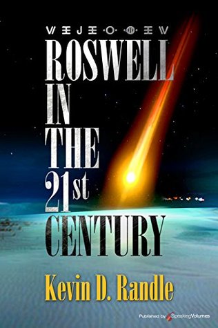 Roswell in the 21st Century (Kindle Edition)