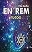 En Rem: Fuego (Spanish Edition)
